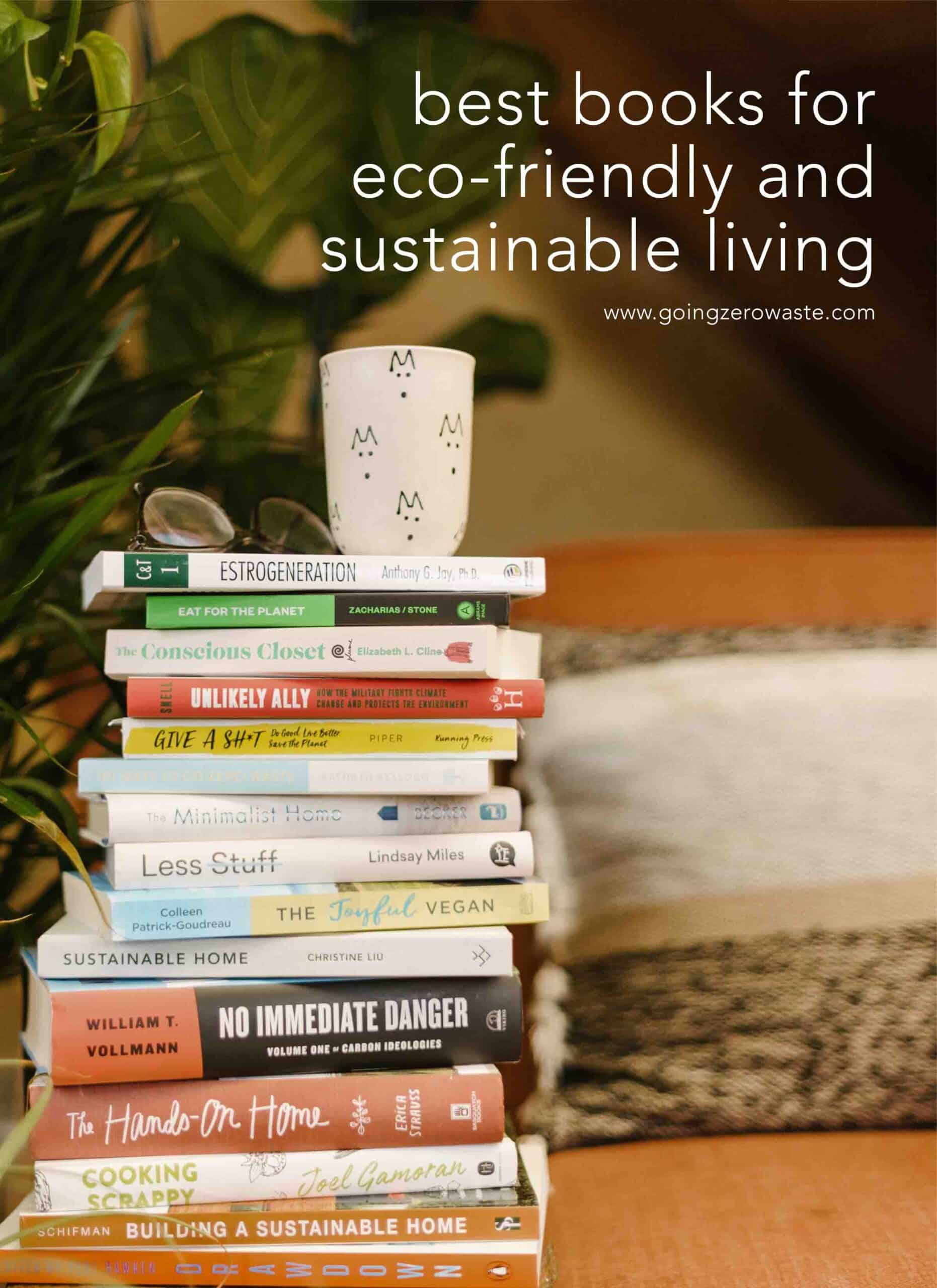 Best Sustainable Books on Eco-Friendly Living